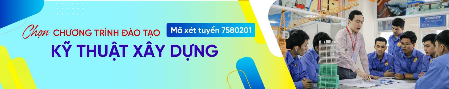 Ngành Kỹ thuật xây dựng (Kỹ thuật công trình xây dựng) là gì? Ra trường làm gì? 3