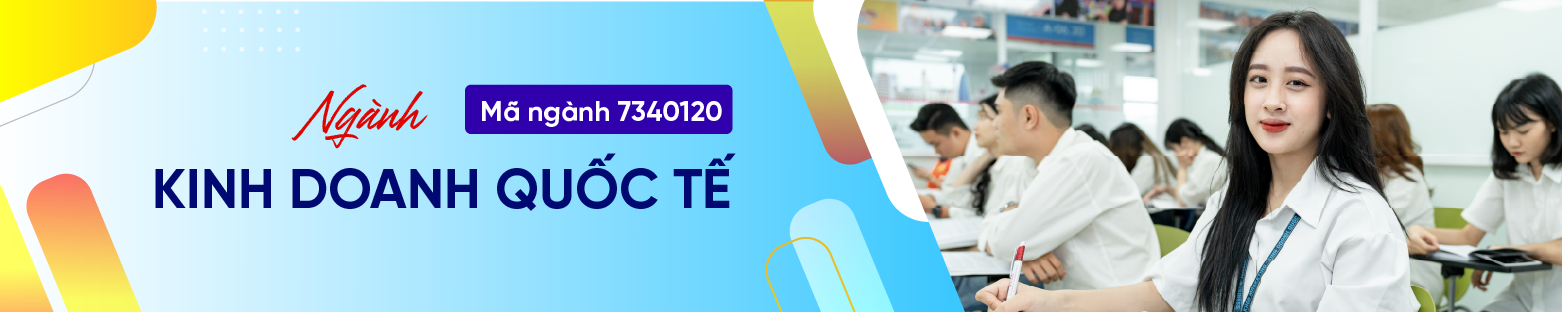 Học ngành Kinh doanh quốc tế ở đâu? 3