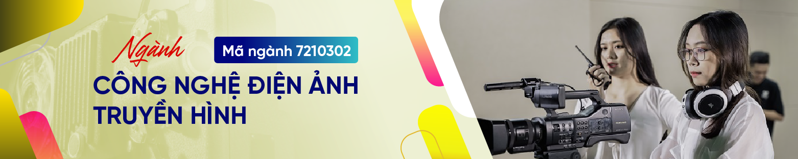 Top 5 trường đại học uy tín đào tạo ngành Công nghệ điện ảnh, truyền hình tại Việt Nam? 2
