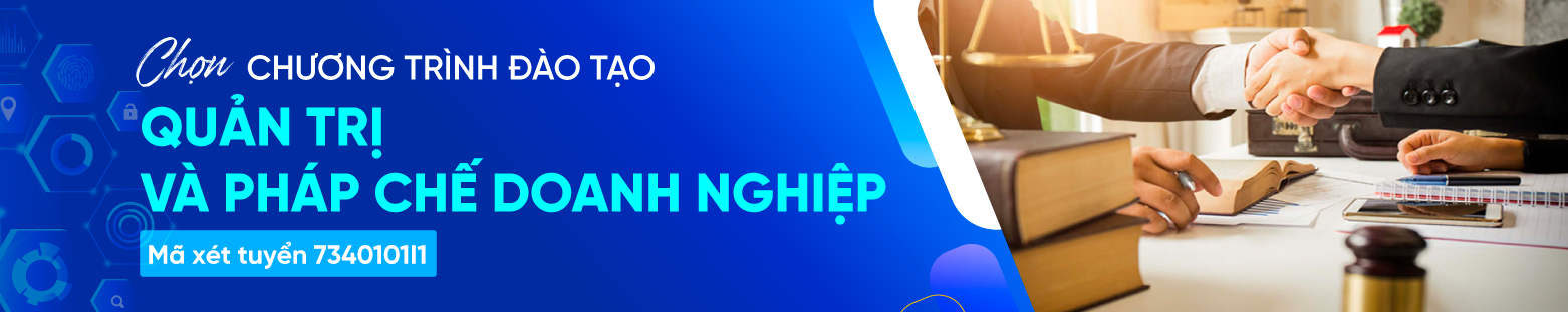 Chương trình đào tạo liên ngành Quản trị và pháp chế doanh nghiệp 3