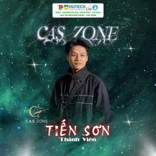 GIỚI THIỆU THÀNH VIÊN CÂU LẠC BỘ NGHỆ THUẬT CAS ZONE 139