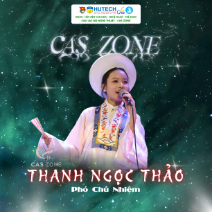 GIỚI THIỆU THÀNH VIÊN CÂU LẠC BỘ NGHỆ THUẬT CAS ZONE 114