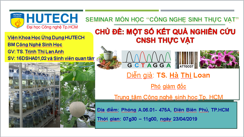 Seminar môn học CNSH Thực vật chủ đề "Một số kết quả nghiên cứu CNSH thực vật" 9