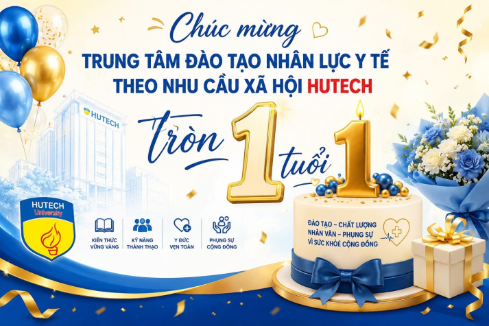 Chúc mừng sinh nhật lần 01 của Trung tâm đào tạo nhân lực y tế theo nhu cầu xã hội HUTECH (01/7/2025 – 01/7/2026) 15