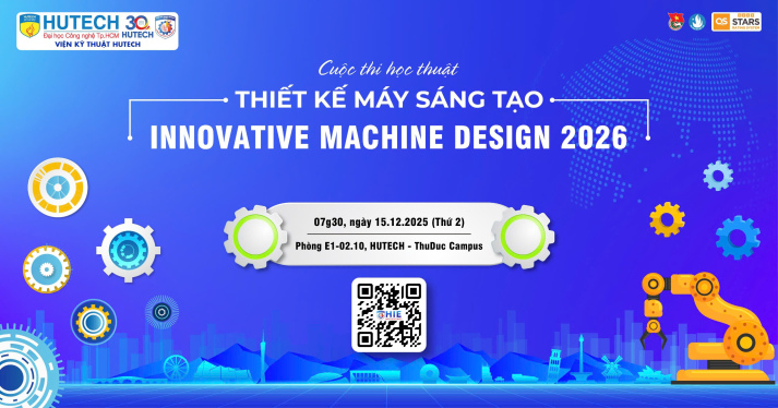 CÙNG CỔ VŨ CHO CUỘC THI “THIẾT KẾ MÁY SÁNG TẠO – INNOVATIVE MACHINE DESIGN 2026”