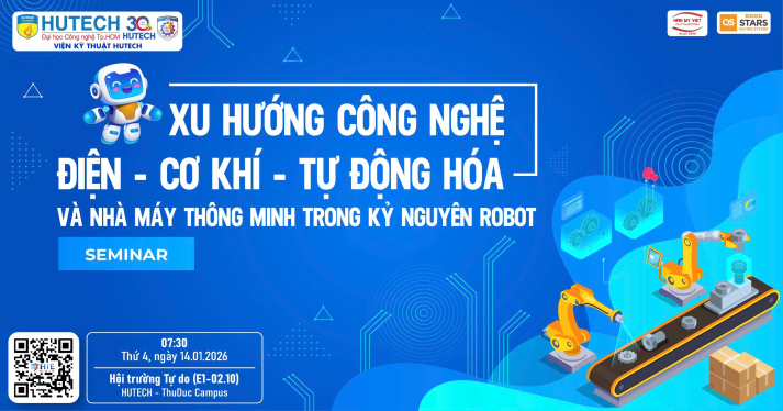 [SEMINAR] XU HƯỚNG CÔNG NGHỆ ĐIỆN - CƠ KHÍ - TỰ ĐỘNG HÓA VÀ NHÀ MÁY THÔNG MINH TRONG KỶ NGUYÊN ROBOT 50
