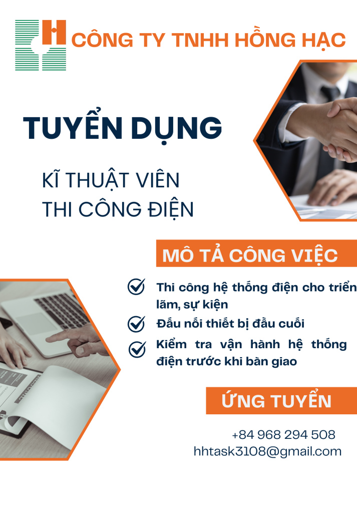 CÔNG TY TNHH HỒNG HẠC TUYỂN DỤNG KỸ THUẬT VIÊN THI CÔNG ĐIỆN TRIỂN LÃM 114