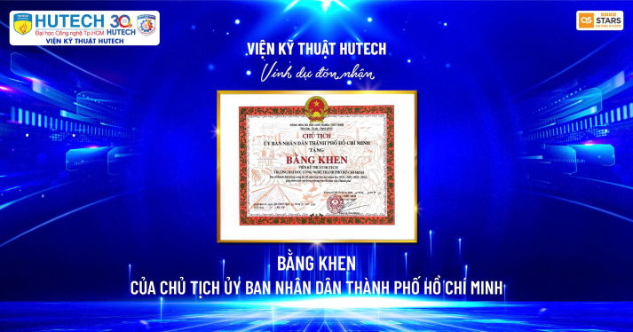 VIỆN KỸ THUẬT HUTECH VINH DỰ ĐÓN NHẬN BẰNG KHEN CỦA CHỦ TỊCH ỦY BAN NHÂN DÂN TP. HỒ CHÍ MINH 18