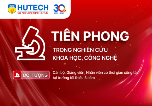 Hạng mục Tiên phong trong Nghiên cứu khoa học, công nghệ | HUTECH's Face 30