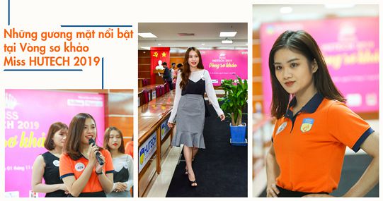 Điểm qua những cái tên nổi bật tại vòng Sơ khảo Miss HUTECH 2019