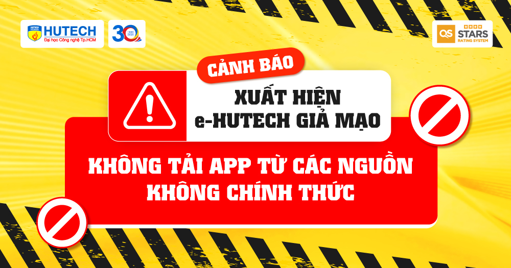 Cảnh báo: Xuất hiện e-HUTECH giả mạo, không tải app từ các nguồn không ...