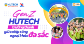 Gen Z HUTECH trưởng thành giữa nhịp sống ngoại khóa đa sắc