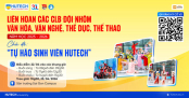 CLB - Đội - Nhóm HUTECH sẵn sàng “đốt cháy” sân khấu với Liên hoan “Tự hào Sinh viên HUTECH vào 22/4 tới