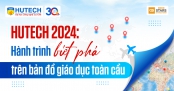 HUTECH 2024: Hành trình bứt phá trên bản đồ giáo dục toàn cầu