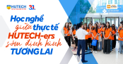 [Ảnh] Học nghề giữa thực tế, HUTECH-ers sớm định hình tương lai