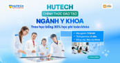 HUTECH chính thức tuyển sinh đào tạo ngành Y khoa,  trao học bổng 30% học phí toàn khoá