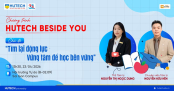 Bạn cần “reset” lấy động lực để học tập vững vàng hơn? Đăng ký ngay HUTECH Beside You nhé!