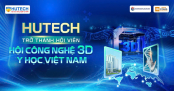HUTECH trở thành hội viên Hội Công nghệ 3D Y học Việt Nam: Bước tiến mới trong đào tạo và nghiên cứu y khoa công nghệ cao