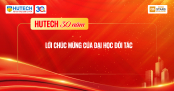 [HUTECH 30 năm] Lời chúc mừng của đại học đối tác