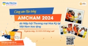 Cơ hội nhận Học bổng AmCham 2024 cho sinh viên HUTECH