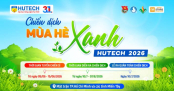 Mùa hè xanh HUTECH 2026 mở cổng đăng ký đến hết ngày 15/6