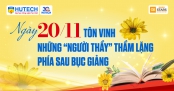 Ngày 20/11: Tôn vinh những “người thầy” thầm lặng phía sau bục giảng