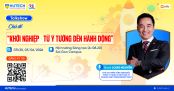 HUTECH-ers gặp Shark Louis Nguyễn, học cách biến ý tưởng khởi nghiệp thành hành động vào 05/6 tới