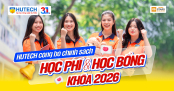 HUTECH công bố chính sách học phí và học bổng khóa 2026