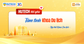 [HUTECH tôi yêu] Tâm tình Khoa Du lịch