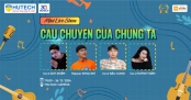 HUTECH-ers hòa mình cùng “Câu chuyện của chúng ta”: Minishow âm nhạc lan tỏa yêu thương vào 26/12 tới