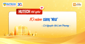 [HUTECH tôi yêu] 10 năm cùng “Nhà”