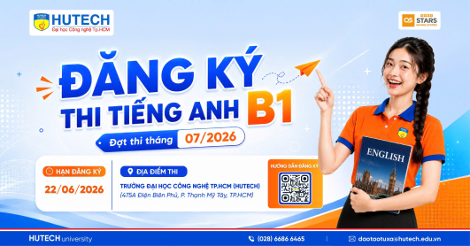 THÔNG BÁO ĐĂNG KÝ THI TIẾNG ANH B1 – ĐỢT THI NGÀY 11/07/2026 (Dành cho học viên thi tại HUTECH)
