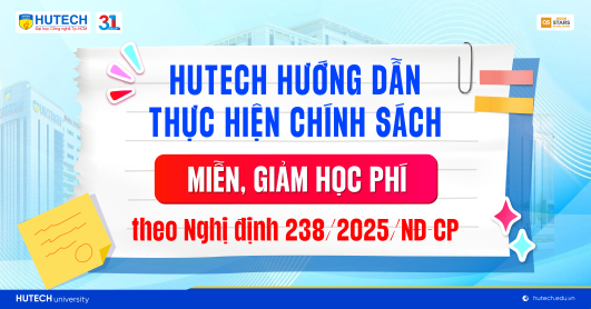 Nghị định 238/2025/NĐ-CP: Sinh viên HUTECH có thể được hỗ trợ đến 100% học phí