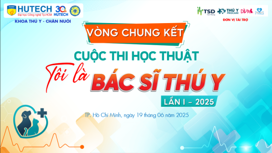 ĐÓN CHỜ VÒNG CHUNG KẾT VÀ TRAO GIẢI CUỘC THI HỌC THUẬT “TÔI LÀ BÁC SĨ THÚ Y” LẦN I VÀO THỨ 5, 19/6/2025: HÀNH TRÌNH KHẲNG ĐỊNH TRI THỨC, ĐAM MÊ VÀ KHÁT VỌNG PHỤNG SỰ SỰ SỐNG