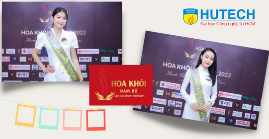 02 nữ sinh HUTECH xuất sắc vào Bán kết Hoa khôi Nam Bộ 2022