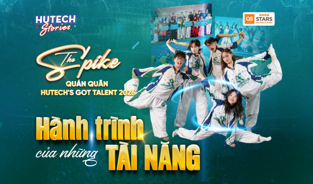HUTECH Stories EP.196 | HÀNH TRÌNH CỦA NHỮNG TÀI NĂNG